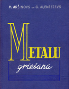 Metalu griesana metalu_griesana.png