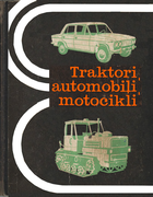 Traktori, Automobili, Motocikli (Тракторы, Автомобили, Мотоциклы) 1974_traktori_aut_motocikli.png