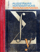 Augstakas matematikas rokasgramata (Справочник по высшей
математике) augst_mat_rokasgramata_1968.png